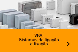 VBS | Sistemas de ligação e fixação