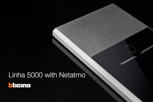 Linha 5000 with Netatmo
